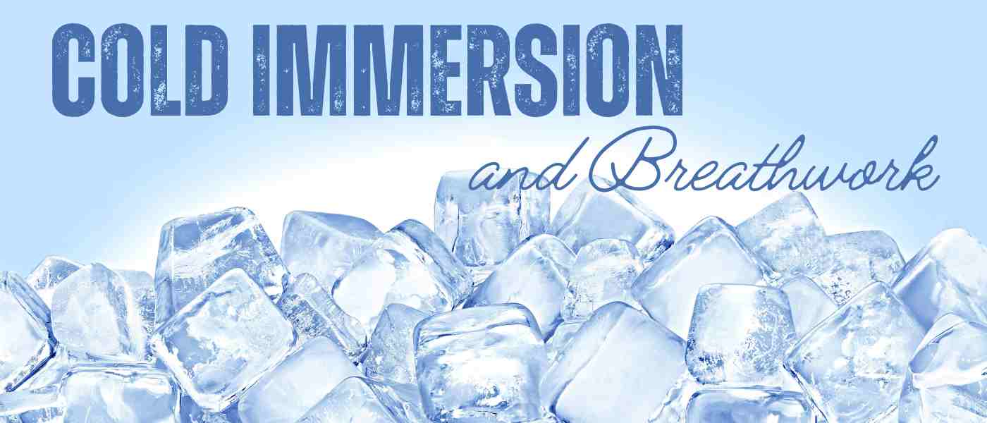 Cold Immersion and Breathwork